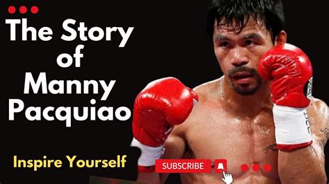 Manny Pacquiao Success Story .